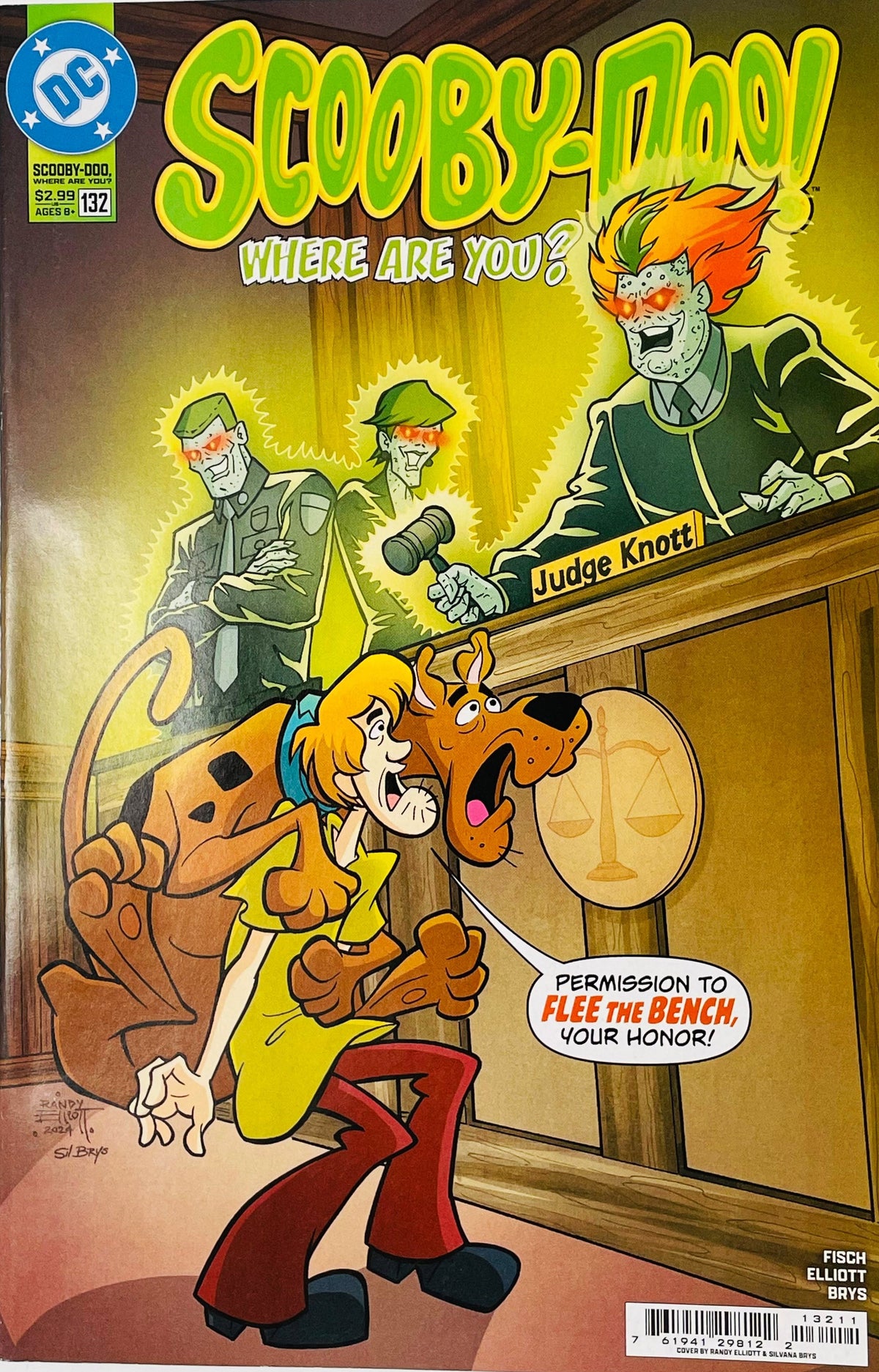 Scooby-Doo, Where Are You? #132 Randy Elliott and Silvana Brys comic book cover featuring Scooby-Doo and Shaggy Rogers scrambling before a ghostly judge in a haunted courtroom, with Judge Knott holding a gavel behind the bench, two glowing-eyed ghostly figures in the background, a scales-of-justice emblem and a speech balloon reading Permission to flee the bench, your honor! beneath the large Scooby-Doo, Where Are You? logo.