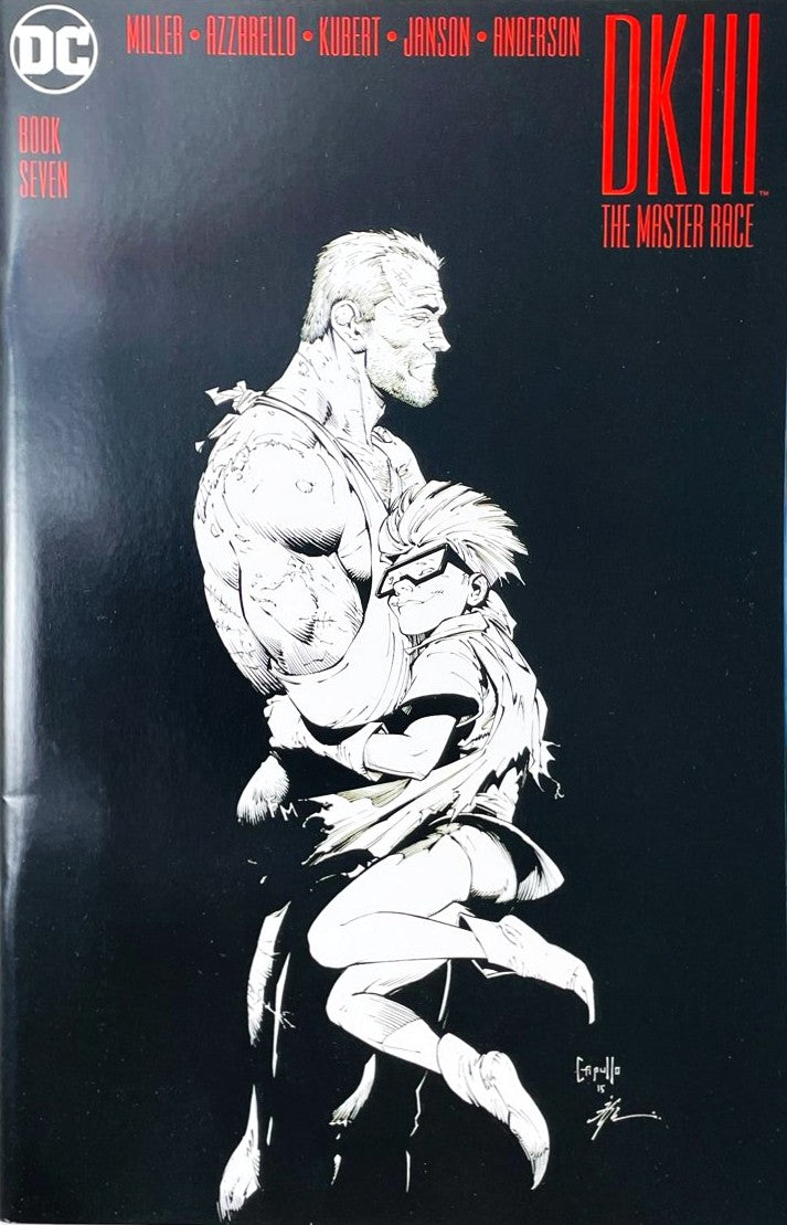 Dark Knight III The Master Race issue 7 comic book published by DC Comics featuring Greg Capullo 1:25 black and white variant cover art of Bruce Wayne holding Robin.