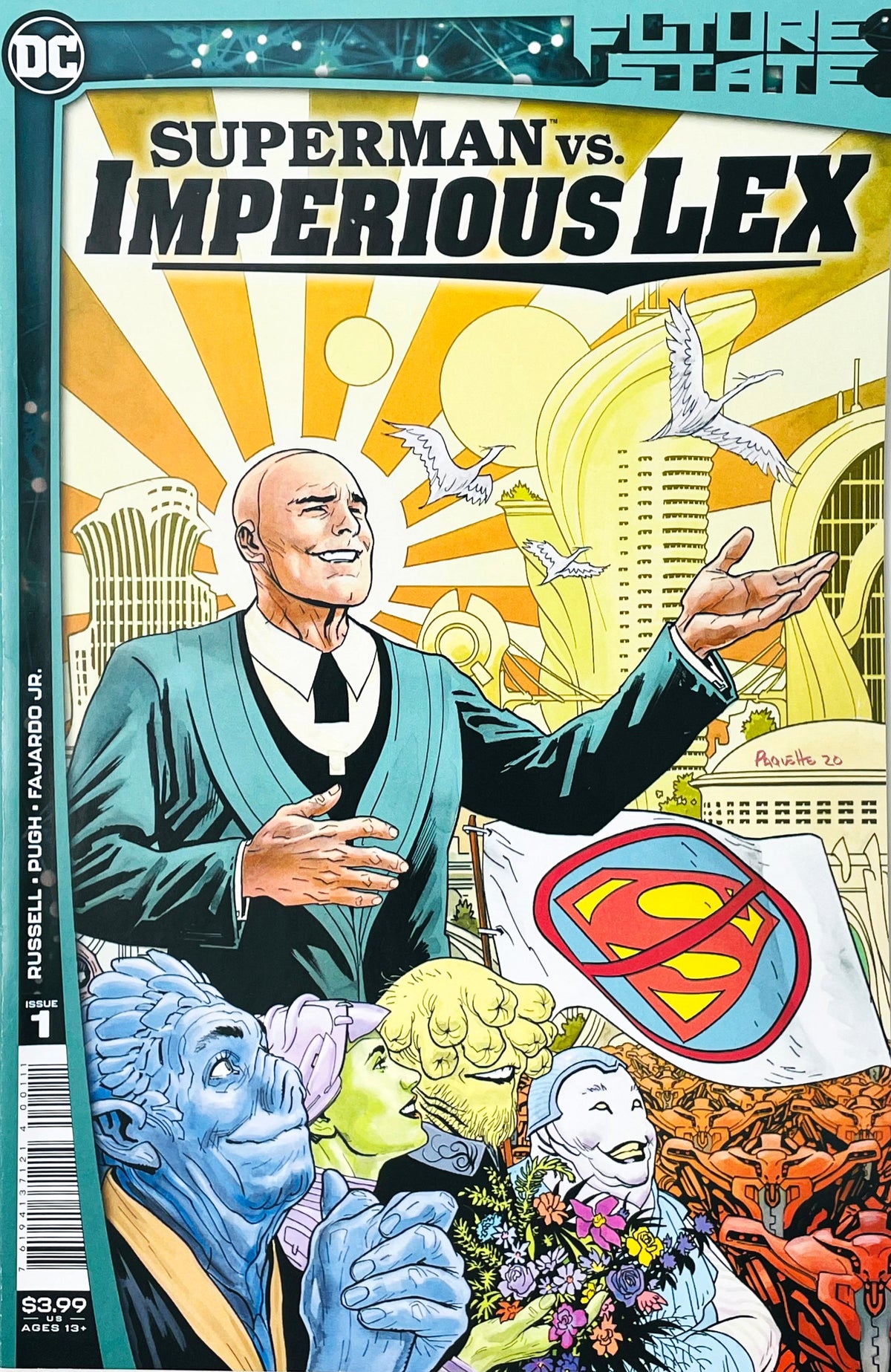 Future State Superman vs Imperious Lex issue 1 comic book published by DC Comics featuring Yanick Paquette cover art of Lex Luthor preaching to alien followers holding anti-Superman flags.
