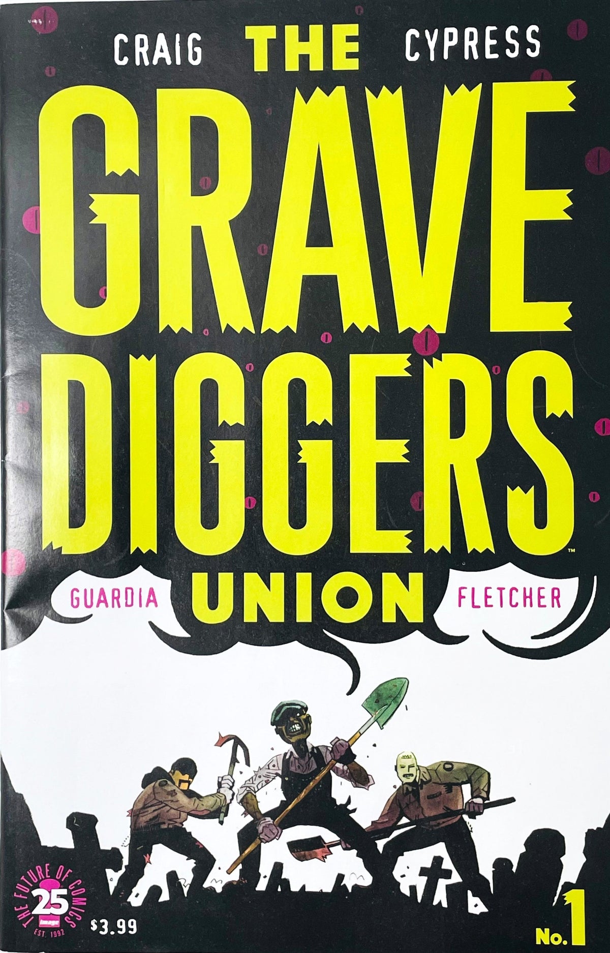The Gravediggers Union issue 1 comic book published by Image Comics featuring Wes Craig cover art of a cemetery crew fighting zombies with shovels and pickaxes.