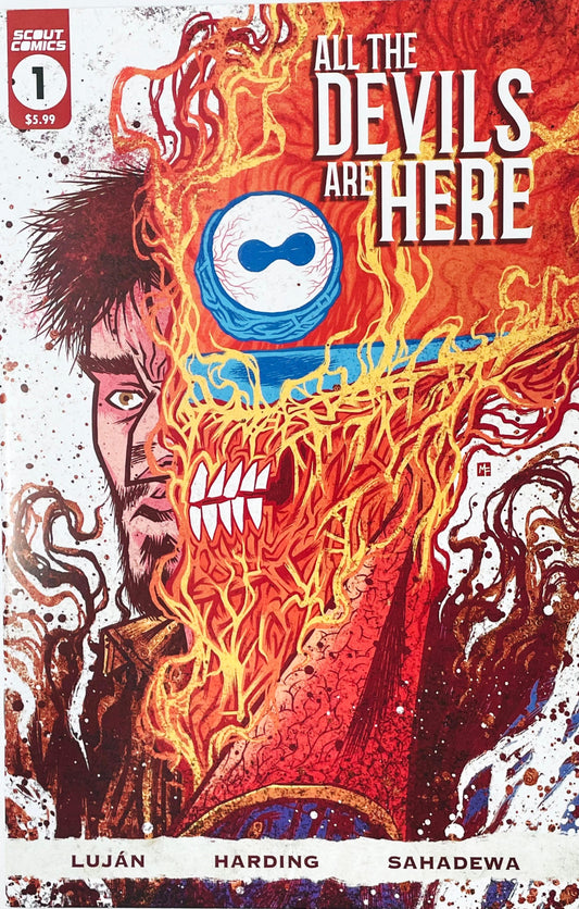 All The Devils Are Here issue 1 comic book published by Scout Comics featuring Marko Luján cover art of a split portrait of a man engulfed in fiery demonic energy and fangs.
