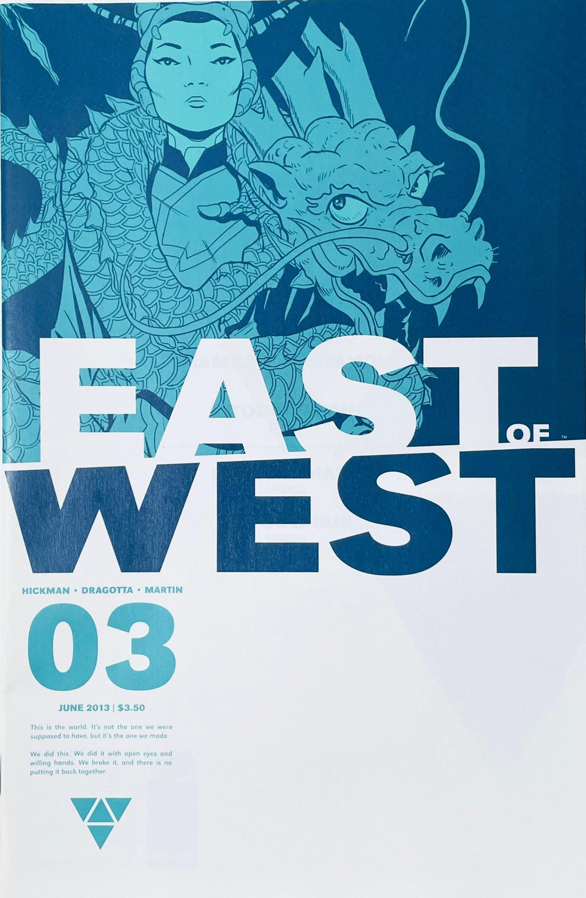East of West issue 3 comic book published by Image Comics featuring Nick Dragotta cover art of Xia Lian and a dragon motif in light blue line art.