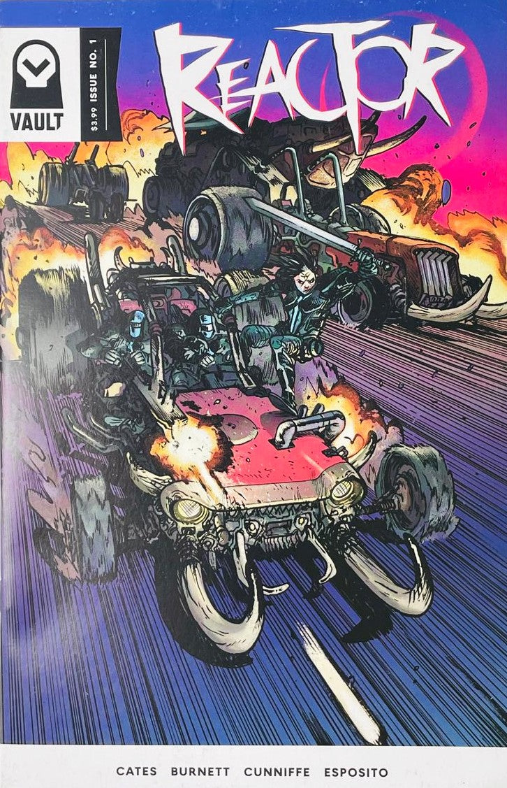 Reactor issue 1 comic book published by Vault Comics featuring Dylan Burnett cover art of a chaotic Mad Max style car chase with sword fighting and explosions.