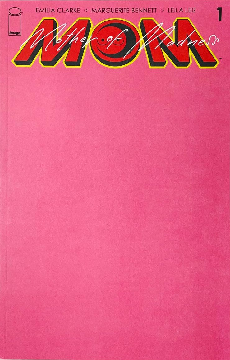 M.O.M. Mother of Madness issue 1 comic book published by Image Comics featuring a solid pink blank sketch variant cover co-created by Emilia Clarke.