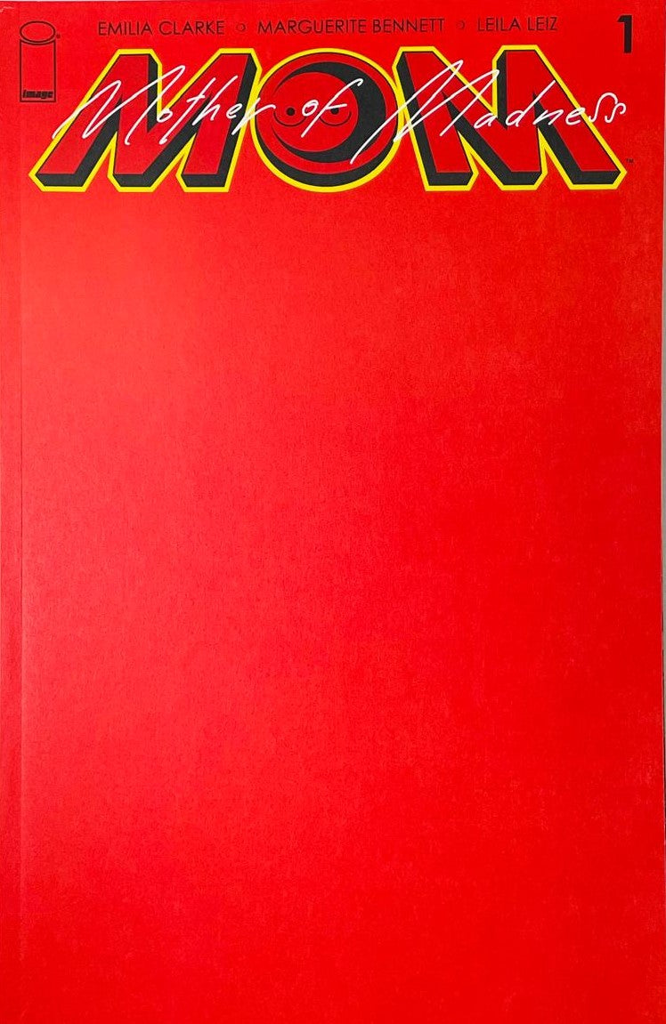 M.O.M. Mother of Madness issue 1 comic book published by Image Comics featuring a solid red blank sketch variant cover co-created by Emilia Clarke.